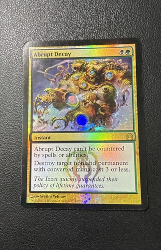 Abrupt decay return - return, ravnica